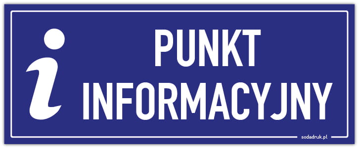 „Granatowa tablica informacyjna z białym napisem »Punkt Informacyjny« oraz symbolem informacji (litera i)